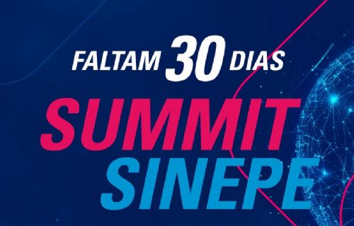 Faltam 30 dias para o SUMMIT SINEPE.