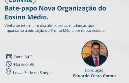 Convite Sinepe/ES_Bate-papo Nova Organização do Ensino Médio.