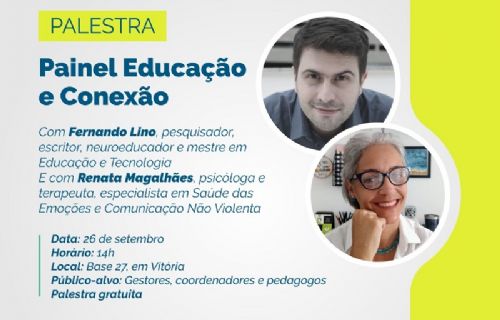 Convite: Palestra Painel Educação e Conexão. 