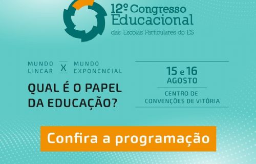 Confira a Programação para o 12º Congresso Educacional das Escolas Particulares do ES.