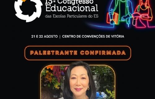 Palestrante Confirmada para 13º Congresso Educacional.
