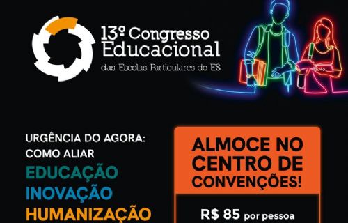 Almoce no Centro de Convenções no 13º Congresso Educacional das Escolas Particulares do ES.