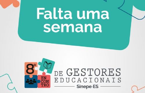 Imagem de Falta uma semana para o 8º Encontro de Gestores Educacionais do Sinepe/ES.