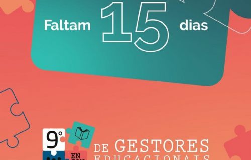 Faltam 15 dias para o 9º Encontro de Gestores Educacionais!