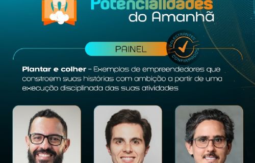 Mais três palestrantes estão confirmados no Fórum Educacional de Potencialidades do Amanhã!